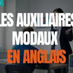 auxiliaires modaux anglais