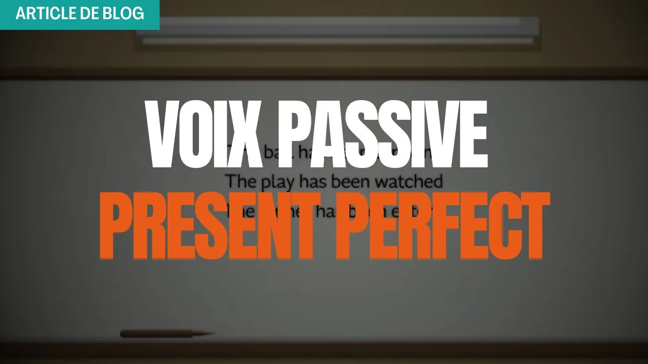 Miniature pour article de blog sur voix passive present perfect