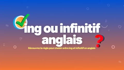 Miniature article de blog ing ou infinitif en anglais