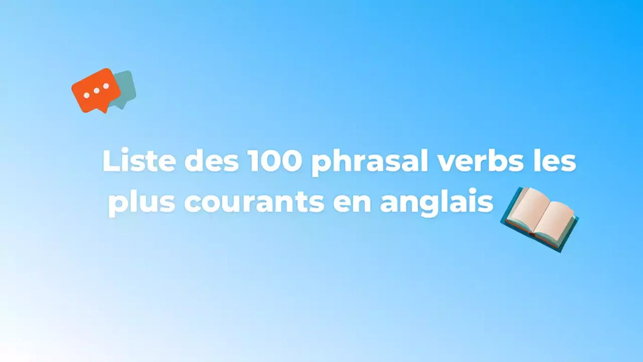 Miniature article de blog liste phrasal verbs les plus courant en anglais​